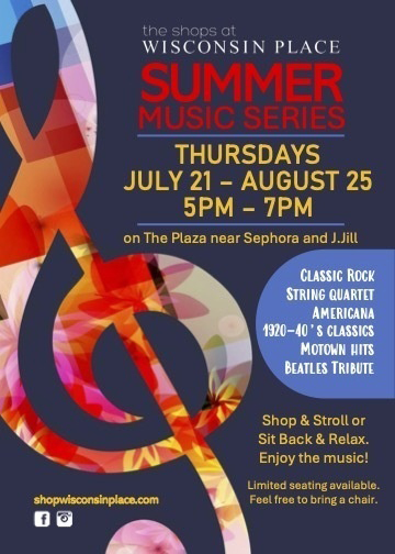 The Shops at Wisconsin Place Summer Music Flyer